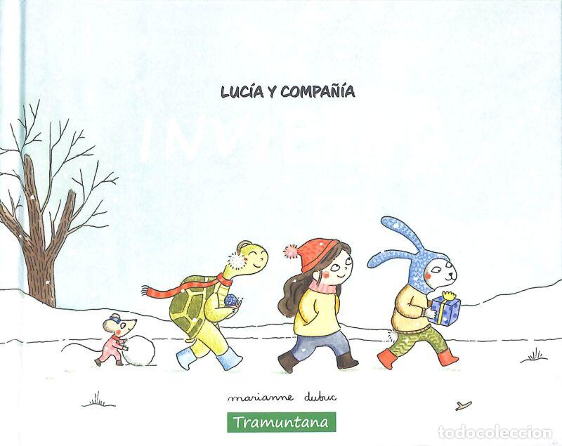 Libri di seconda mano: Luc&iacute;a Y Compa&ntilde;&iacute;a - Invierno - Marianne Dubuc - Tramuntana Editorial - INFANTIL