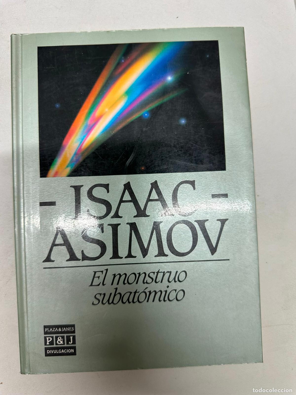 Libros de segunda mano: El monstruo subat&oacute;mico - Isaac Asimov - Foto 1