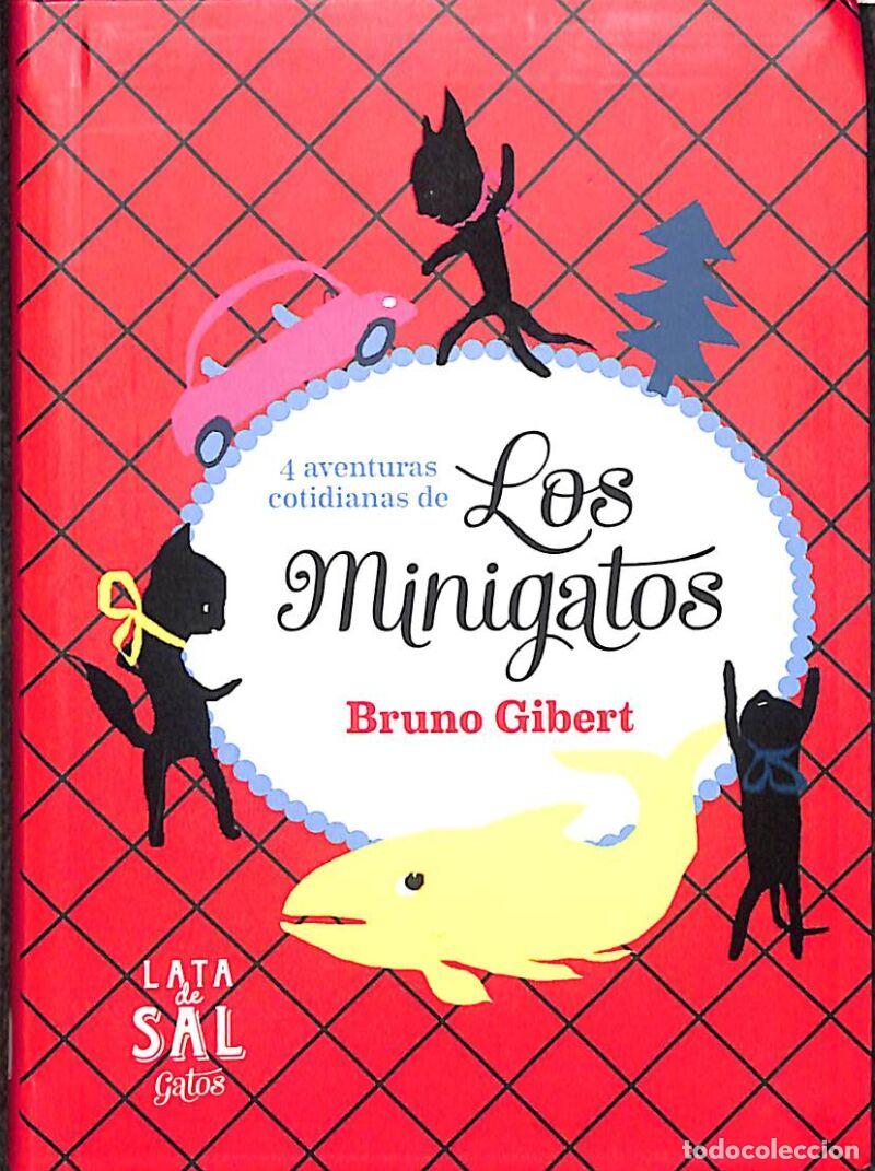 Libri di seconda mano: Los Minigatos: 4 Aventuras Cotidianas - Bruno Gibert - LATA DE SAL EDITORIAL - Colecci&oacute;n Gatos