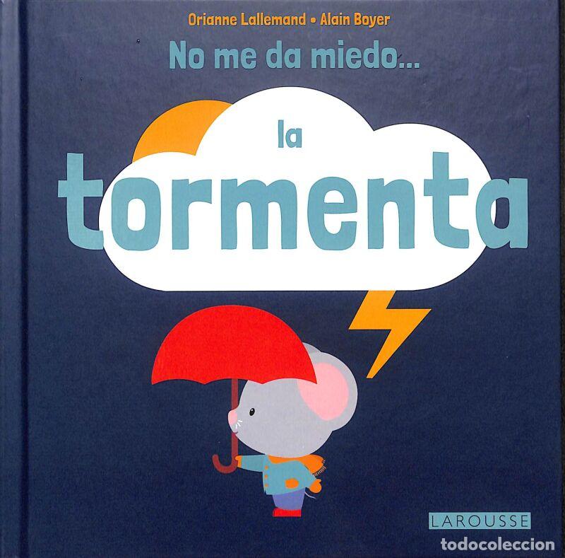 Second hand books: No Me Da Miedo... La Tormenta - Larousse Editorial - Larousse - Larousse - Infantil / Juvenil