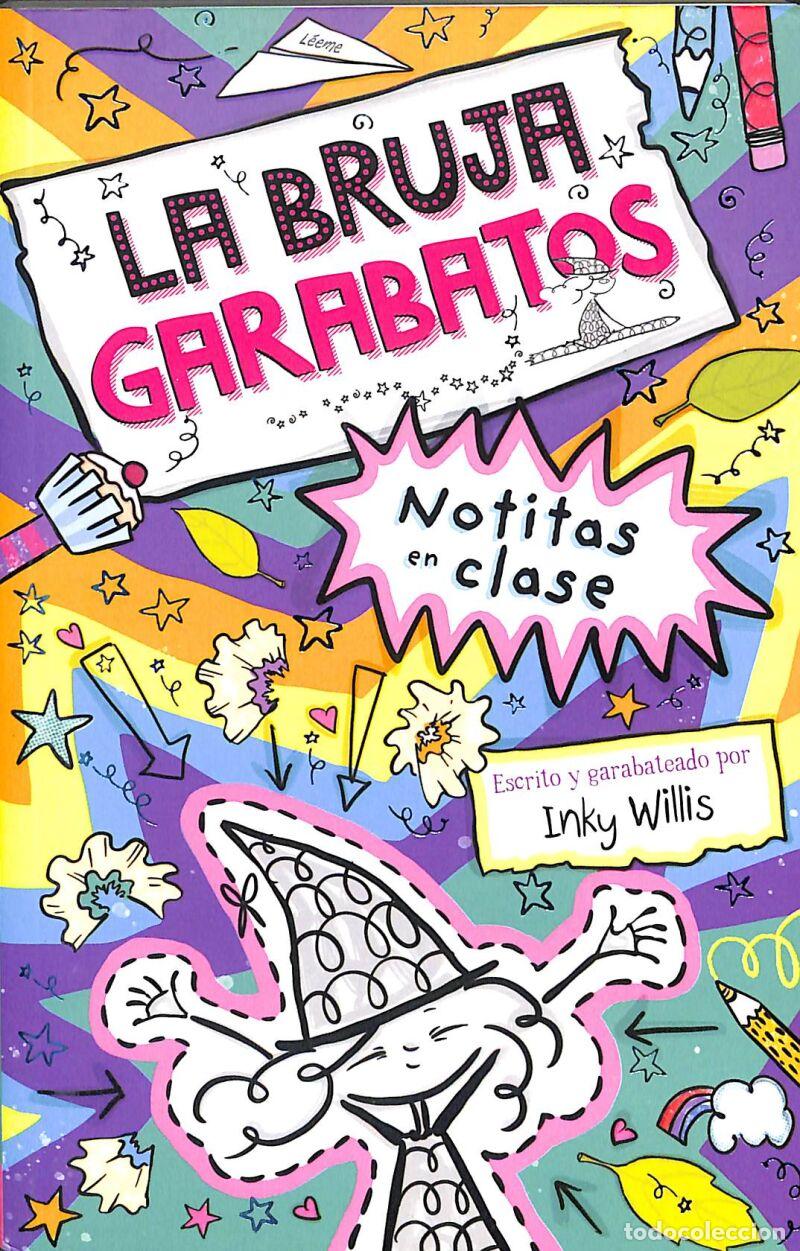 Second hand books: La Bruja Garabatos, 1. Notitas En Clase - Inky Willis - Editorial Bru&ntilde;o - Castellano .
