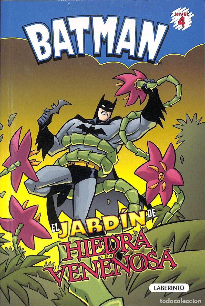 Second hand books: Batman. El Jard&iacute;n De Hiedra Venenosa - Blake A.Hoena - Ediciones Del Laberinto S. L .