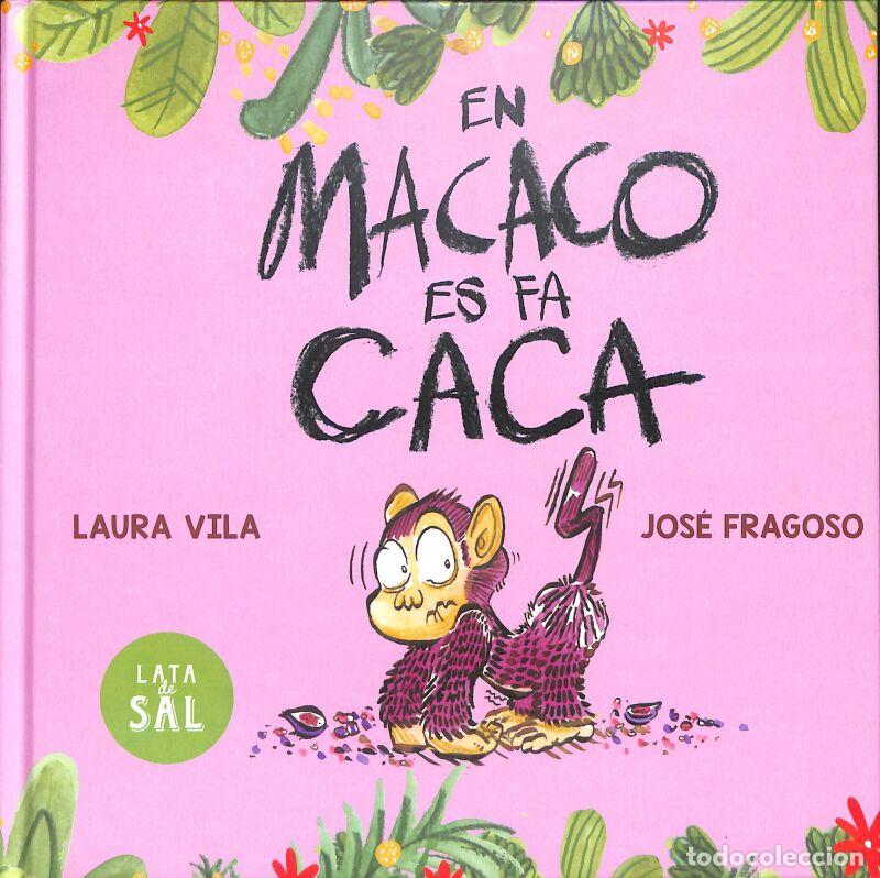 Second hand books: En Macaco Es Fa Caca - Laura Vila Mej&iacute;as - LATA DE SAL EDITORIAL - AFORTUNADA - CATALAN