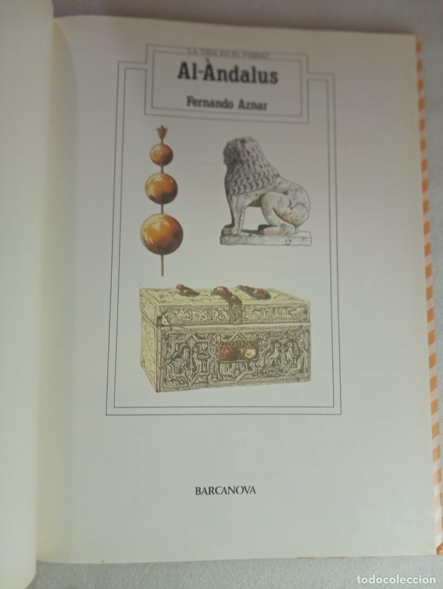 Libros de segunda mano: LA VIDA EN EL PASADO. AL-&Aacute;NDALUS - FERNANDO AZNAR - Foto 2