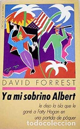 Libros de segunda mano: Y A MI SOBRINO ALBERT : DAVID FORREST : CIRCULO DE LECTORES - Foto 1