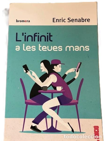Libros de segunda mano: LINFINIT A LES TEUES MANS : ENRIC SENABRE : BROMERA - Foto 1