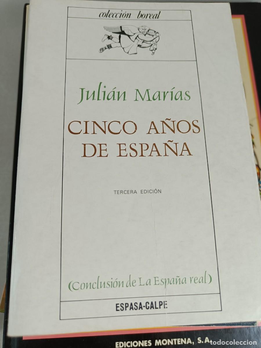 Libros de segunda mano: CINCO A&Ntilde;OS DE ESPA&Ntilde;A. JULI&Aacute;N MAR&Iacute;AS. - Foto 1
