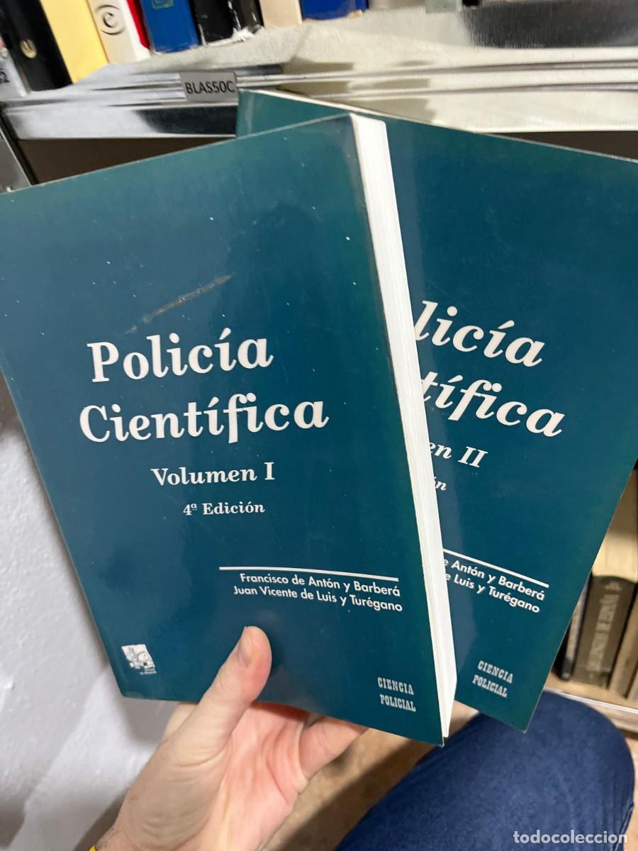 Libros de segunda mano: BLAS50C POLICIA CIENTIFICA, VOLUMEN I Y II, FRANCISCO DE ANTON, JUAN VICENTE DE LUIS