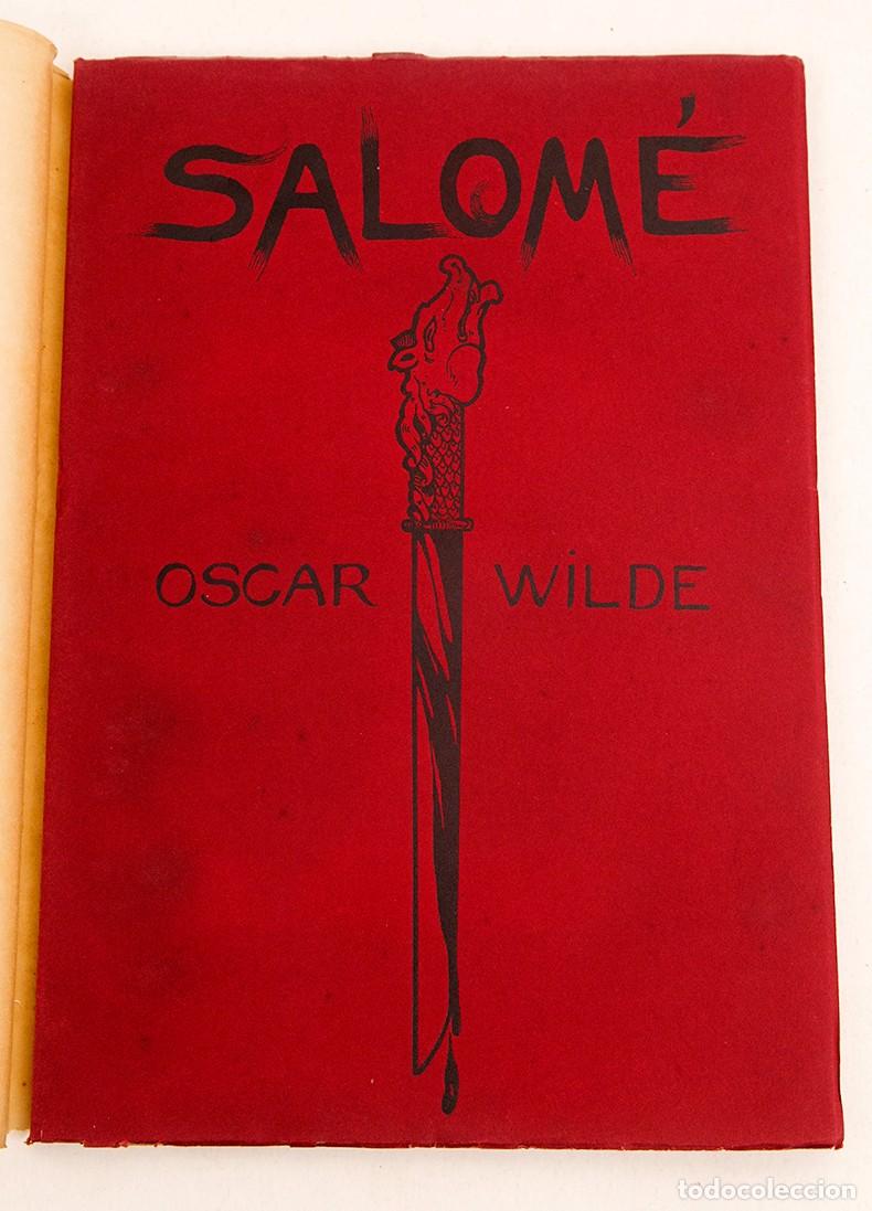 Libros de segunda mano: OSCAR WILDE - SALOM&Eacute; - ADRI&Agrave; GUAL - 1908 - Foto 1