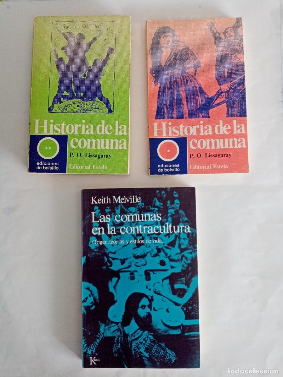 Libros de segunda mano: HISTORIA DE LA COMUNA ( 2 VOL.) / LAS COMUNAS EN LA CONTRACULTURA - Foto 1