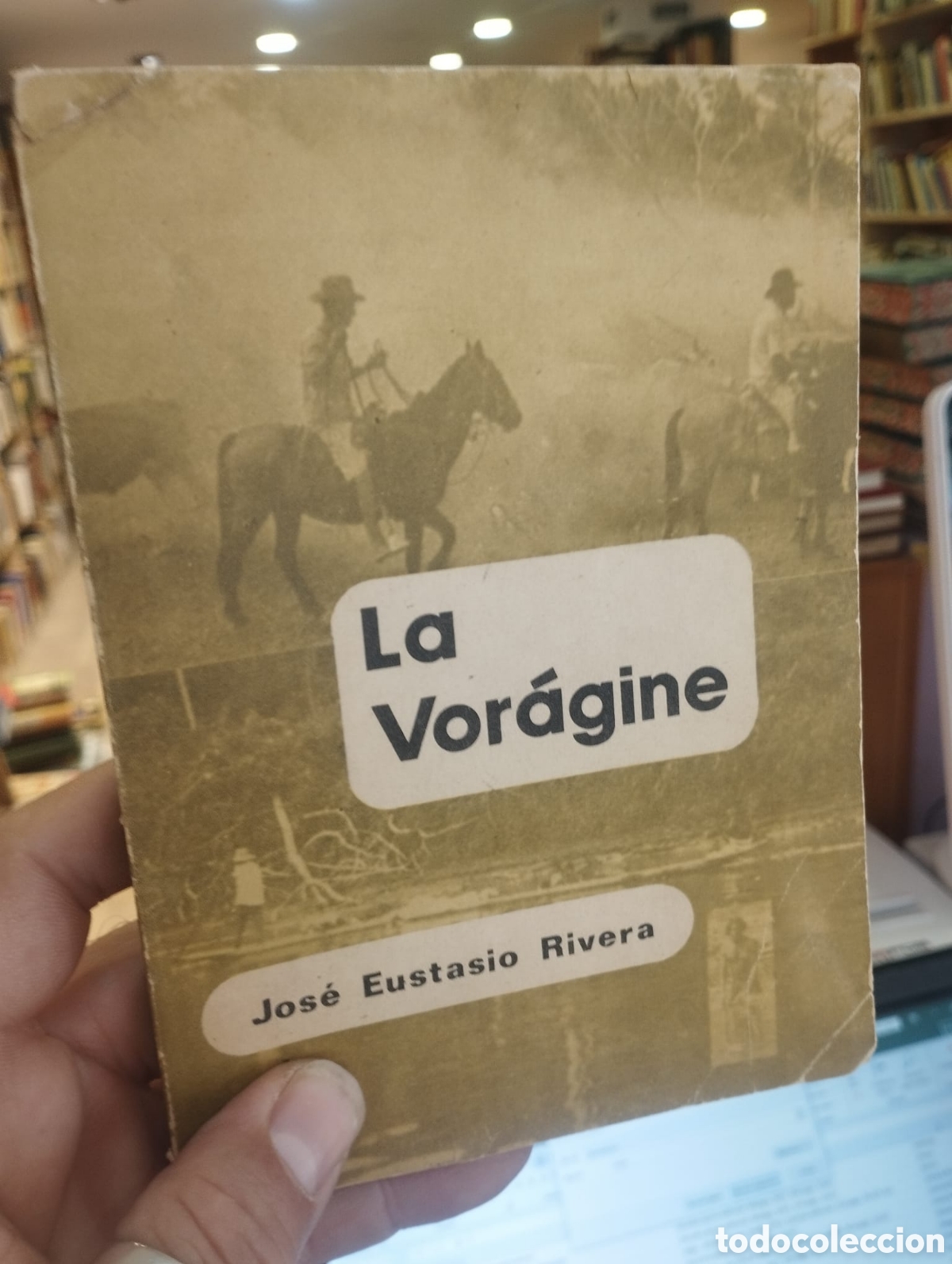 Libros de segunda mano: La Vor&aacute;gine - Jos&eacute; Eustaquio Rivera - Foto 1