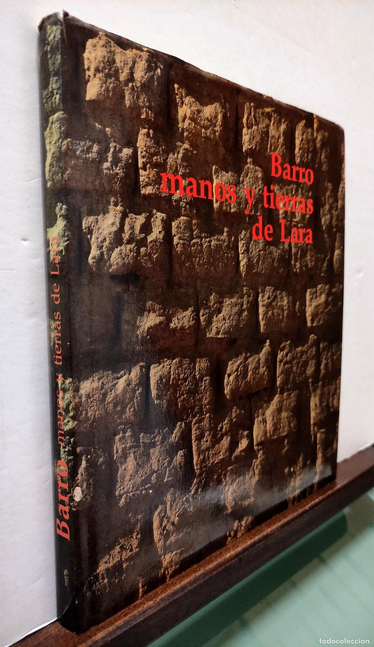 Libros de segunda mano: BARRO - MANOS Y TIERRAS DE LARA - Foto 2