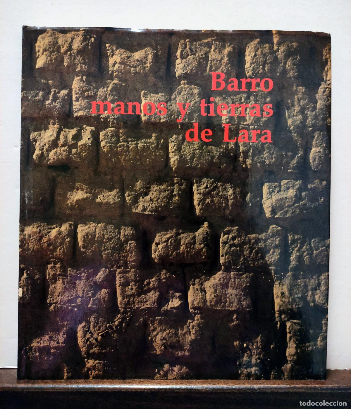 Libros de segunda mano: BARRO - MANOS Y TIERRAS DE LARA - Foto 1