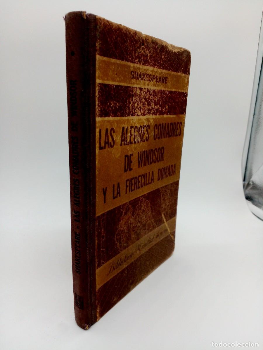Libros de segunda mano: William Shakespeare &bull; Las alegres comadres de Windsor / La fierecilla domada &bull; 1944 - Foto 2