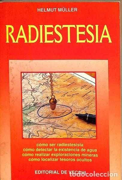 Libros de segunda mano: RADIESTESIA - HELMUT MULLER - EDITORIAL VECHI - 1997 - Foto 1