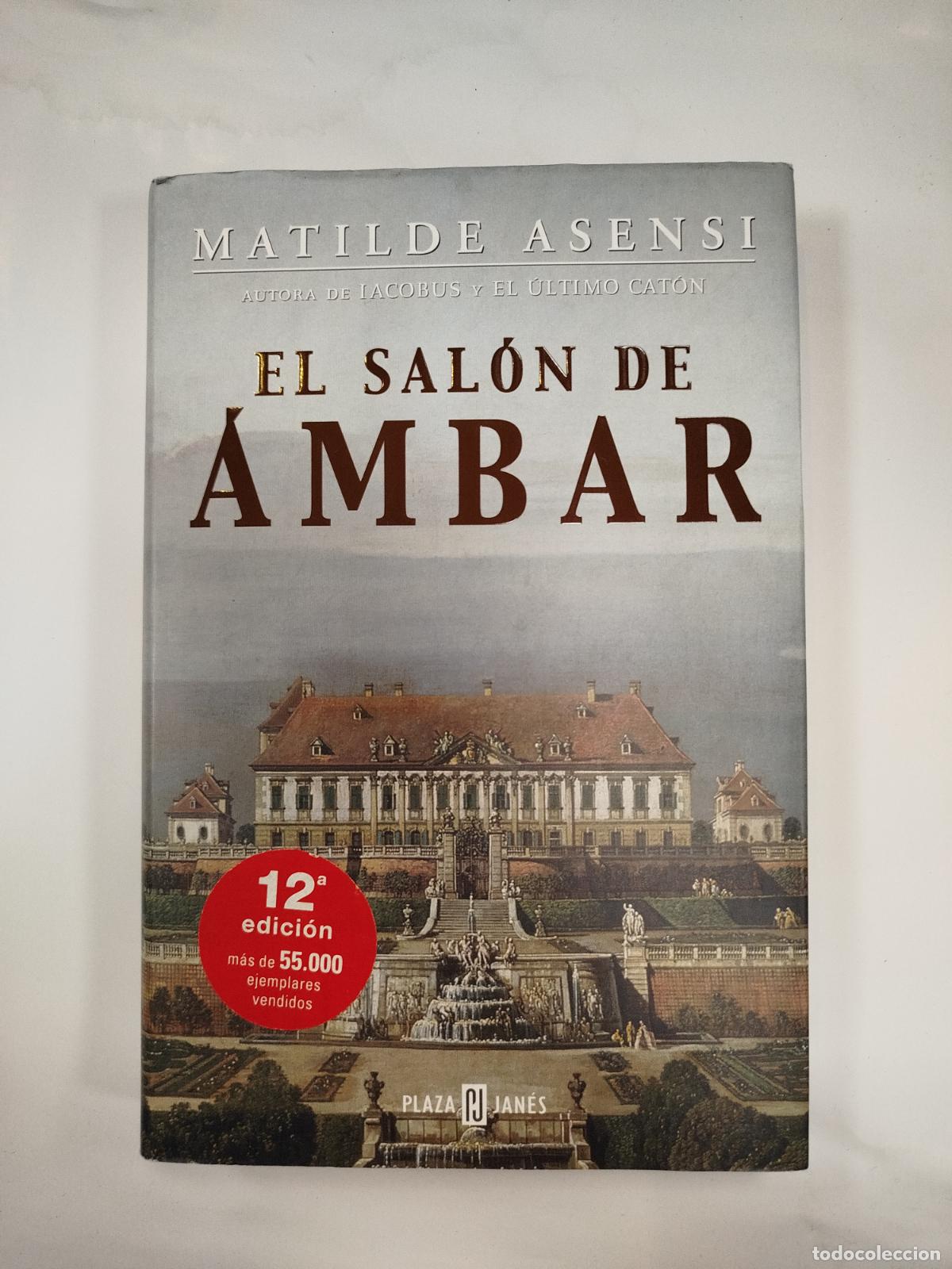 Libros de segunda mano: EL SAL&Oacute;N DE &Aacute;MBAR - MATILDE ASENSI - Foto 1