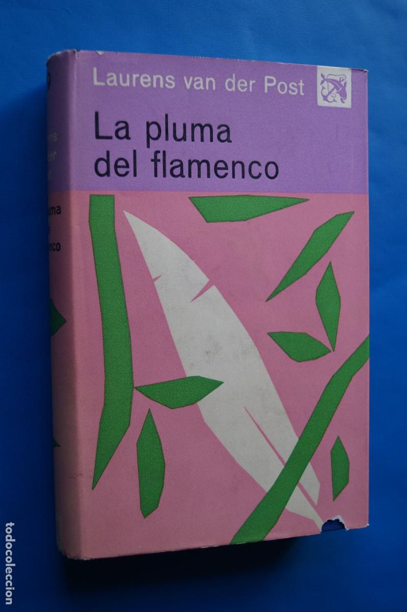 Libros de segunda mano: LA PLUMA DEL FLAMENCO. LAURENS VAN DER POST - Foto 1