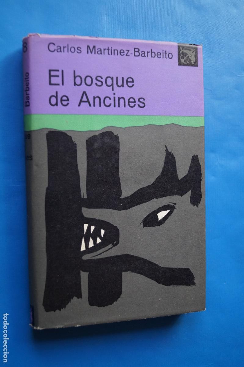 Libros de segunda mano: EL BOSQUE DE ANCINES. CARLOS MARTINEZ-BARBEITO - Foto 1