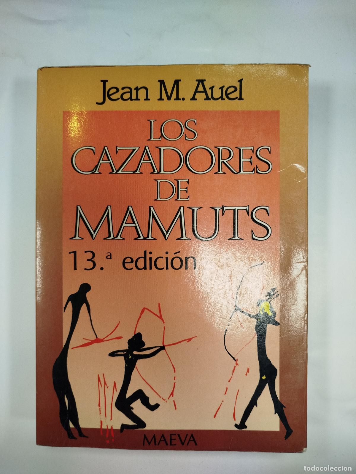Libros de segunda mano: Los Cazadores de Mamuts - JEAN M.AUEL. - Foto 1