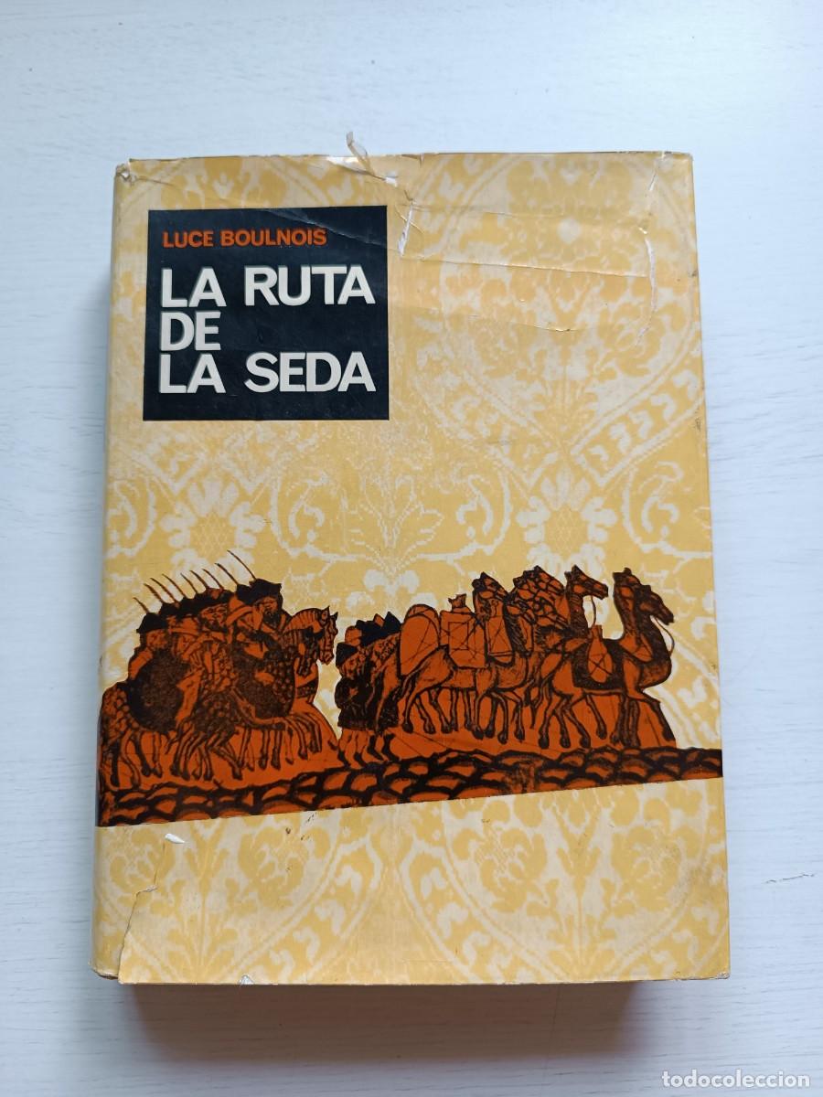 Libros de segunda mano: La Ruta de la Seda - Luce Boulnois - Foto 1