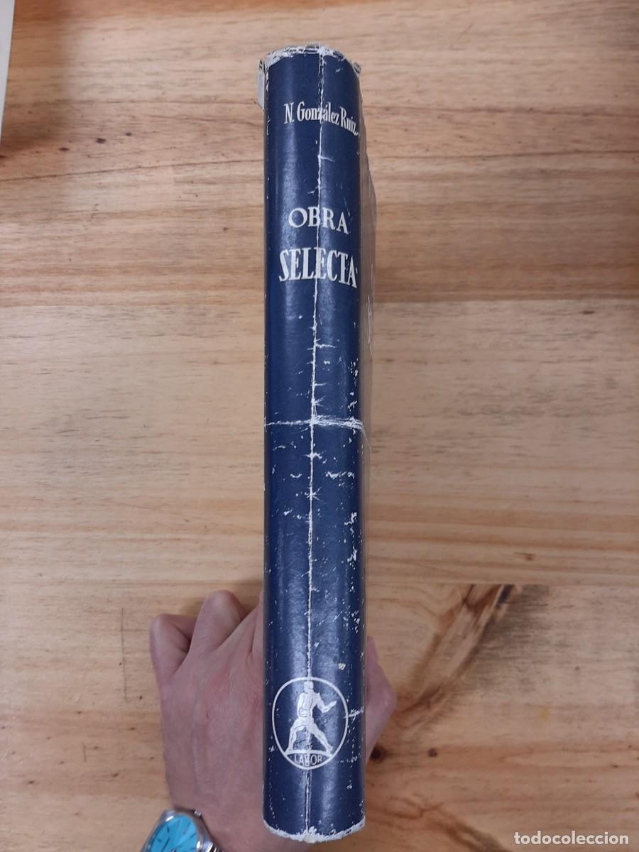 Libros de segunda mano: Obra selecta - Nicol&aacute;s Gonz&aacute;lez Ruiz - Editorial Labor, 1957 - Foto 2