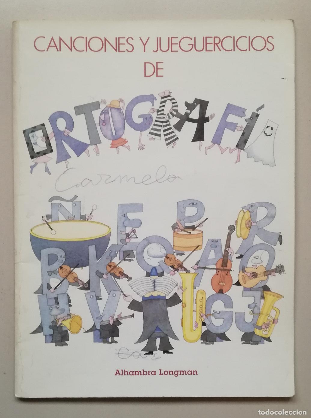 Libros de segunda mano: Canciones y jueguercicios de ortografia - Alhambra Longman - Foto 1