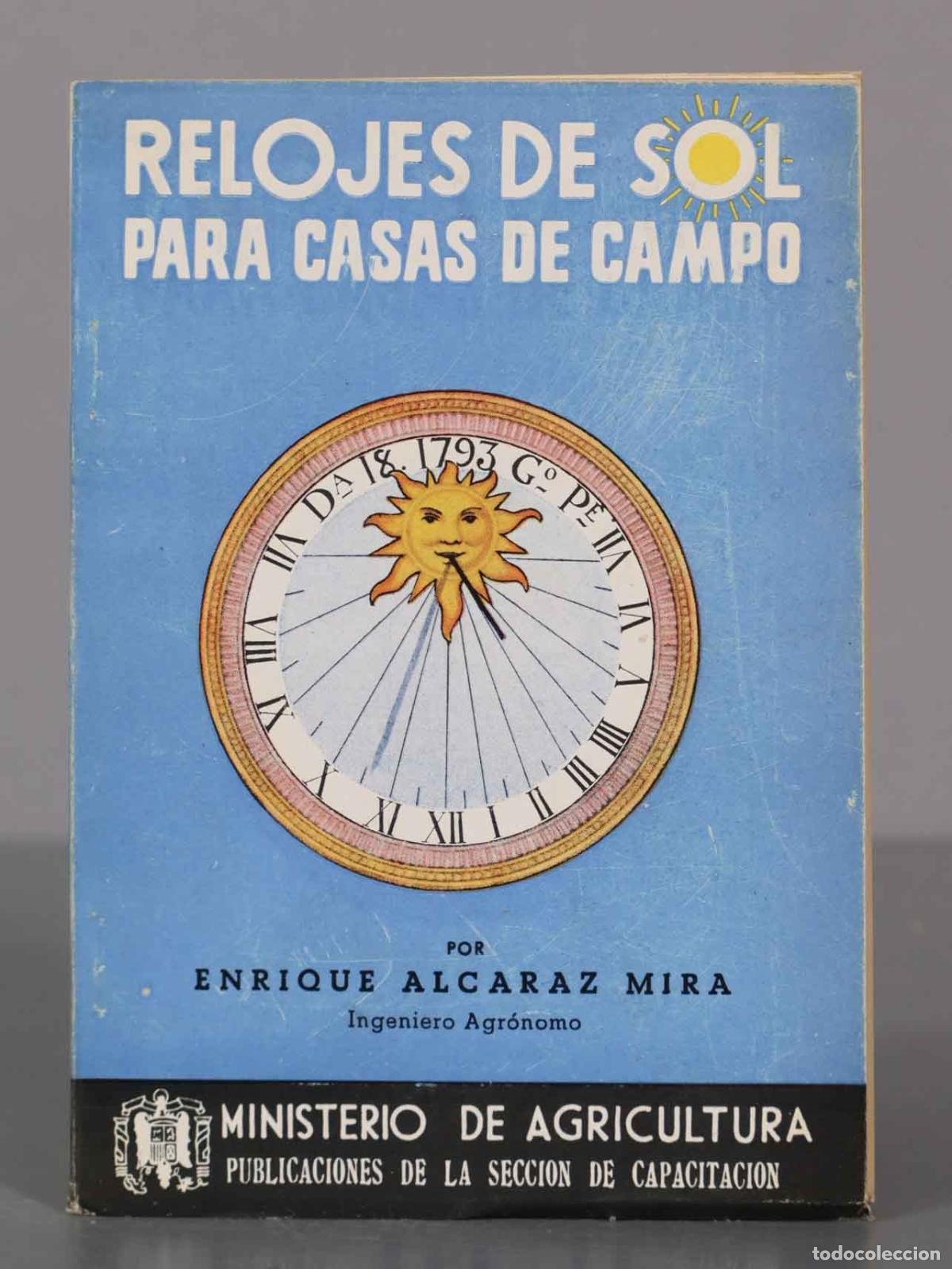 Libri di seconda mano: Manual relojes de sol para casas de campo ALCARAZ MIRA
