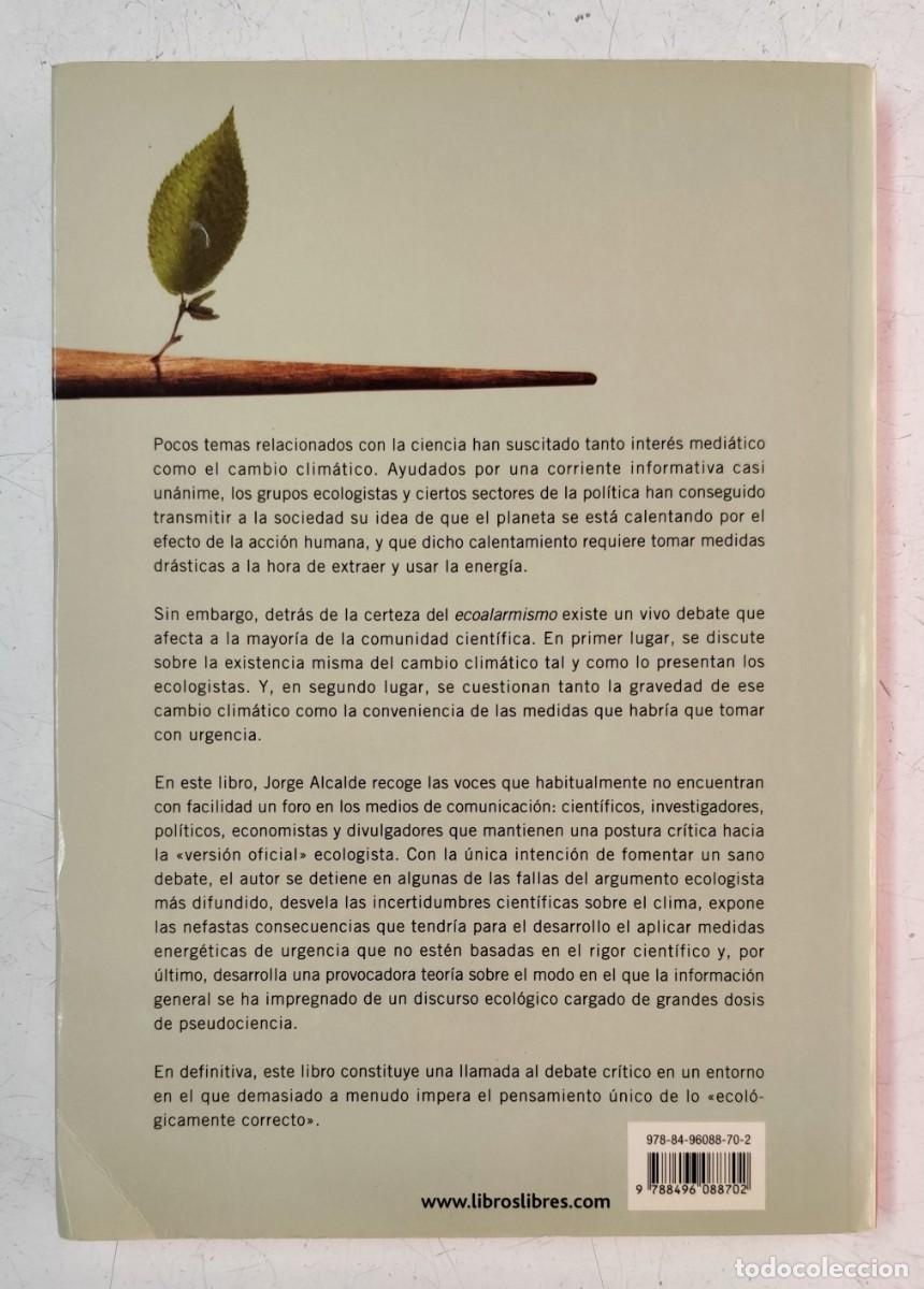 Libros de segunda mano: Las mentiras del cambio clim&aacute;tico. Jorge Alcalde. - Foto 4