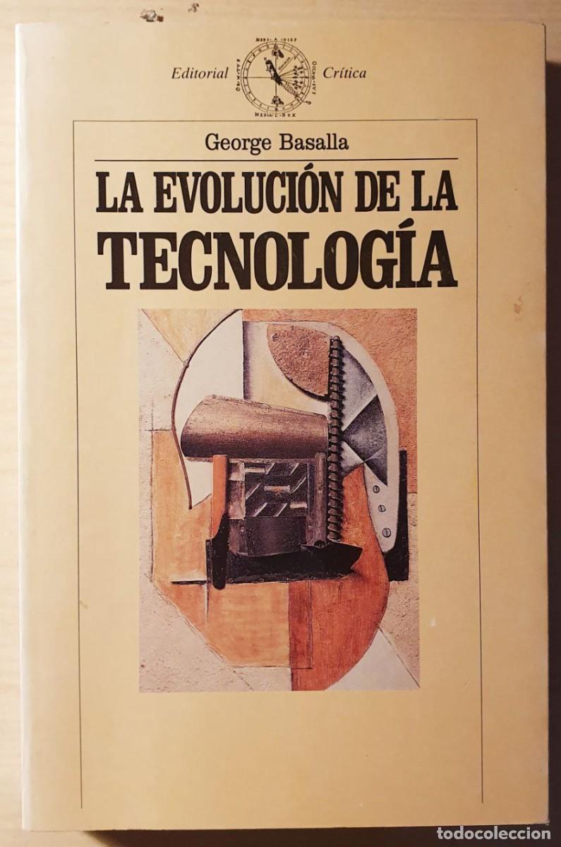 Libros de segunda mano: BASALLA, George. La evoluci&oacute;n de la tecnolog&iacute;a - Foto 1
