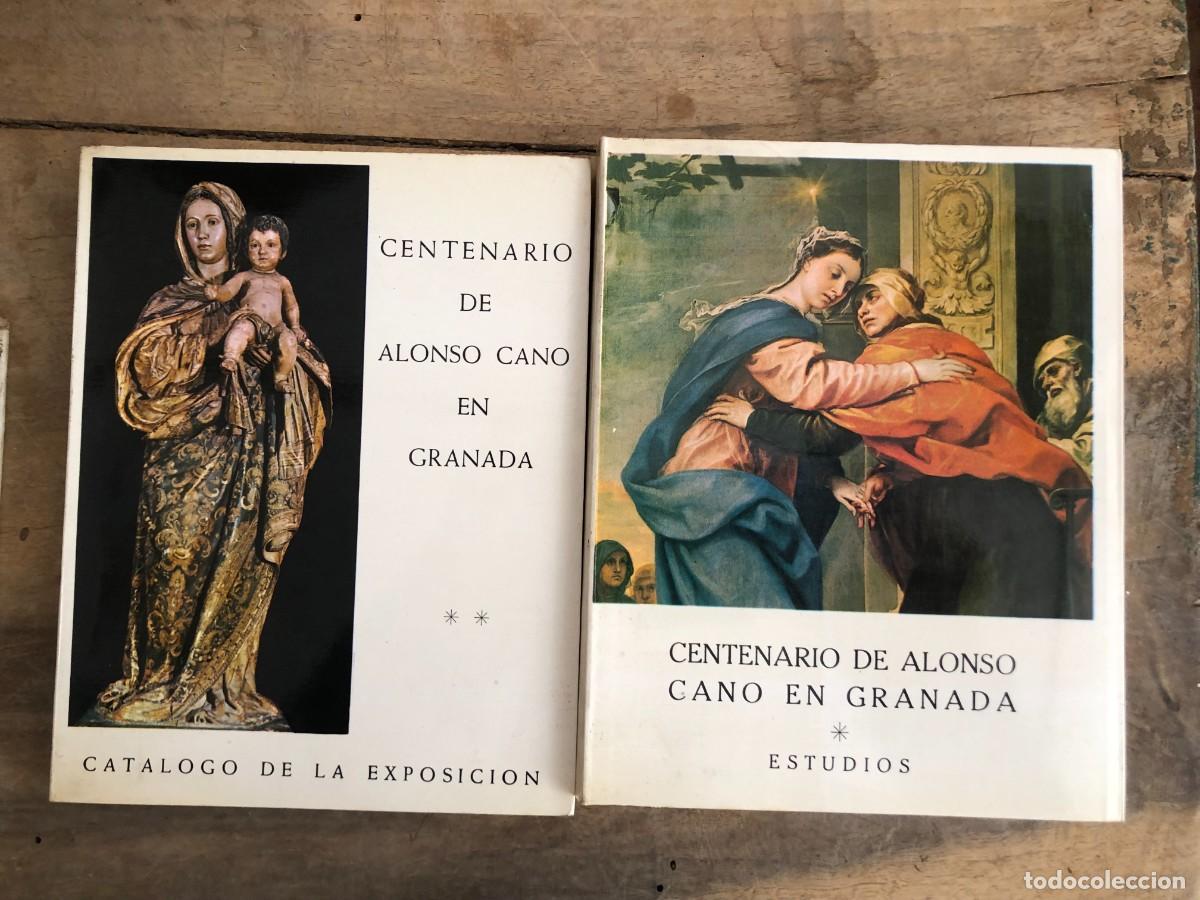 Libros de segunda mano: CENTENARIO DE ALONSO CANO EN GRANADA, ESTUDIOS, CAT&Aacute;LOGO DE LA EXPOSICI&Oacute;N - Foto 2