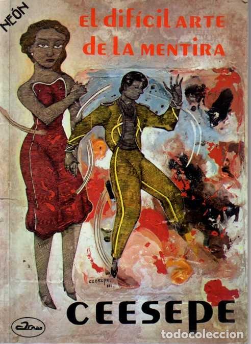Libros de segunda mano: EL DIFICIL ARTE DE LA MENTIRA. - CEESEPE. - Foto 1
