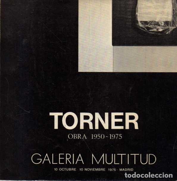 Libros de segunda mano: TORNER. OBRA 1950-1975. - CAT&Aacute;LOGO. - Foto 1