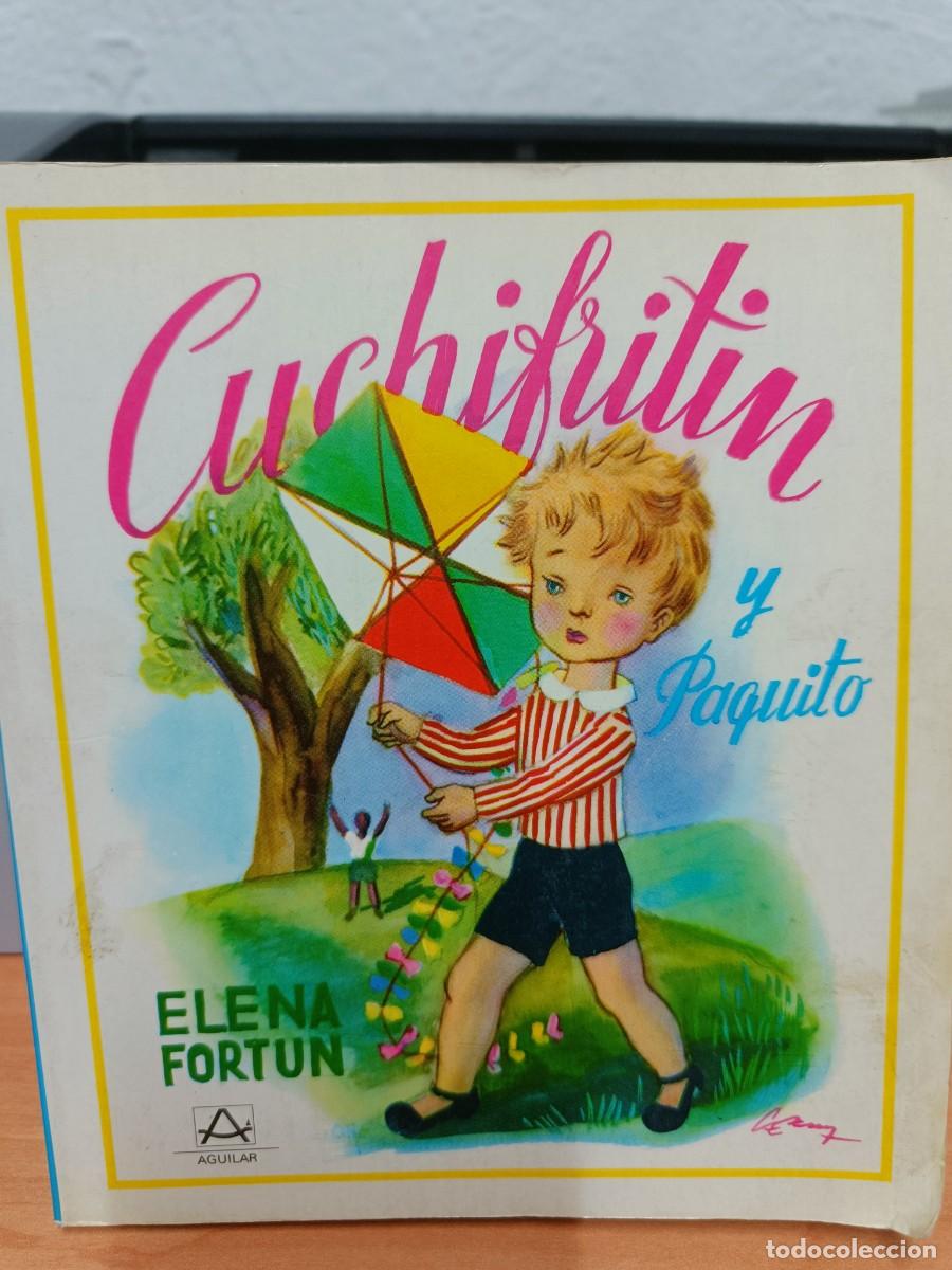 Libros de segunda mano: CUCHIFRIT&Iacute;N Y PAQUITO. ELENA FORT&Uacute;N. - Foto 1