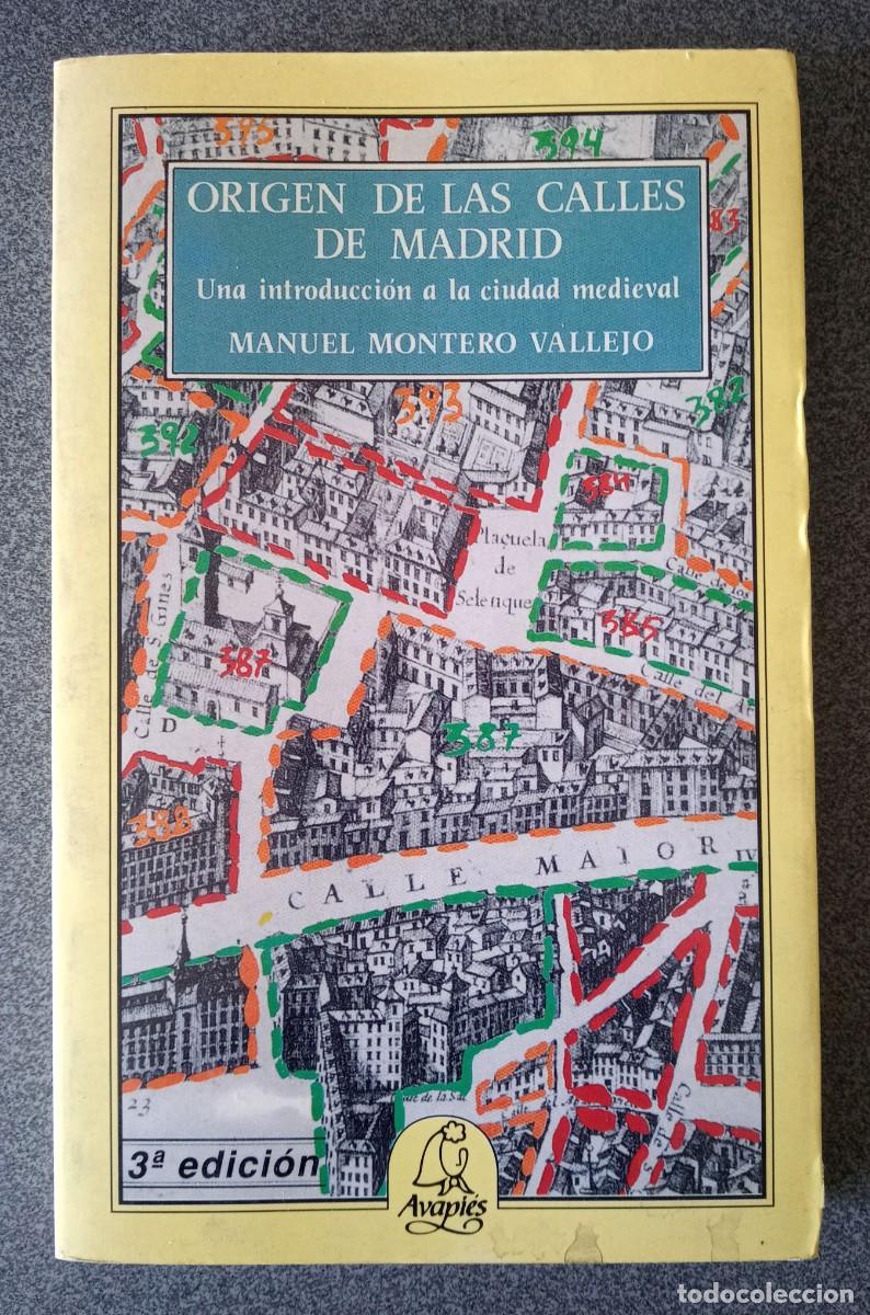 Libros de segunda mano: Origen De Las Calles De Madrid Manuel Montero Vallejo - Foto 1