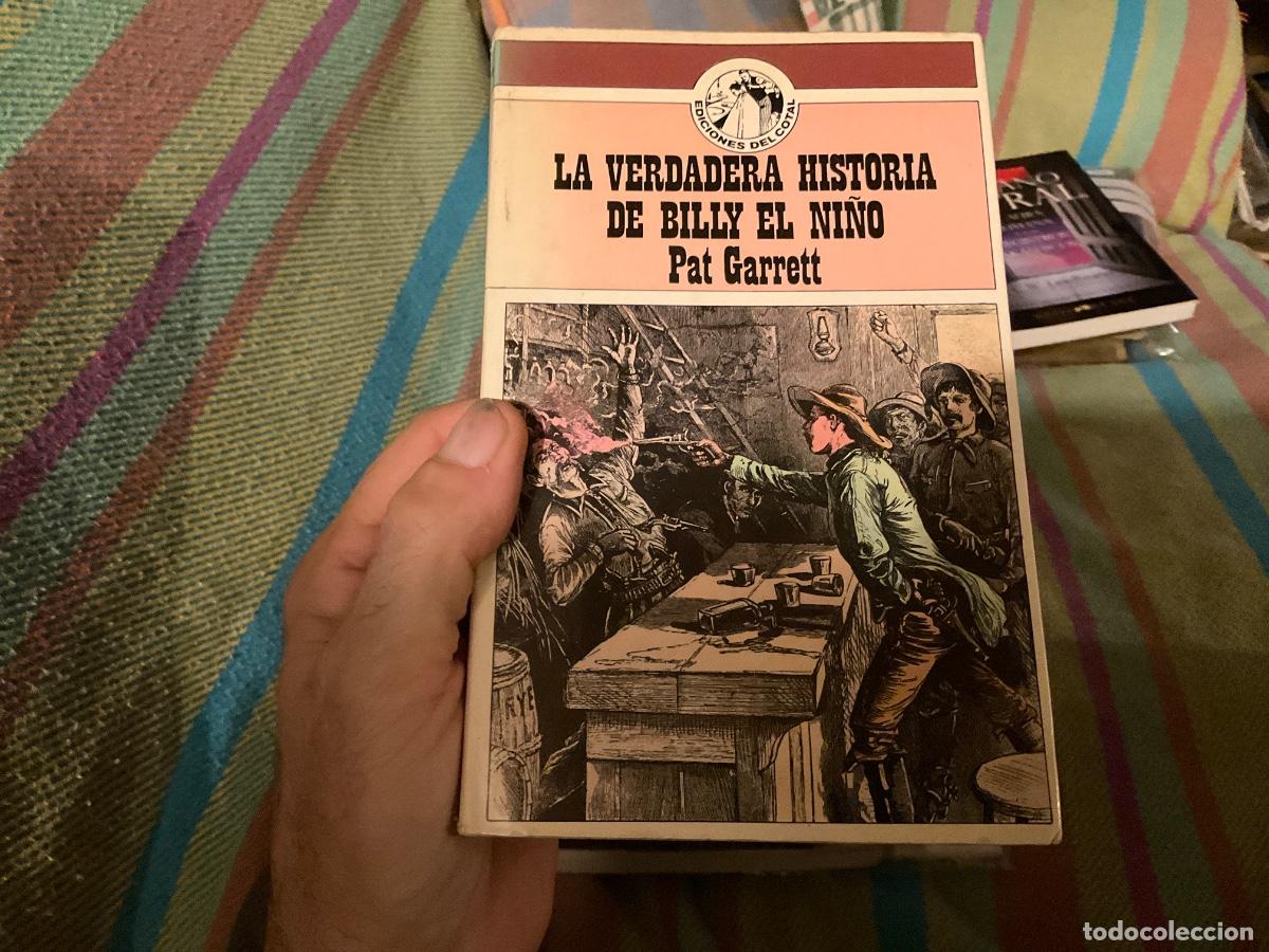 Libros de segunda mano: Verdadera historia de Billy El Ni&ntilde;o, la - Garrett, Pat - Foto 1
