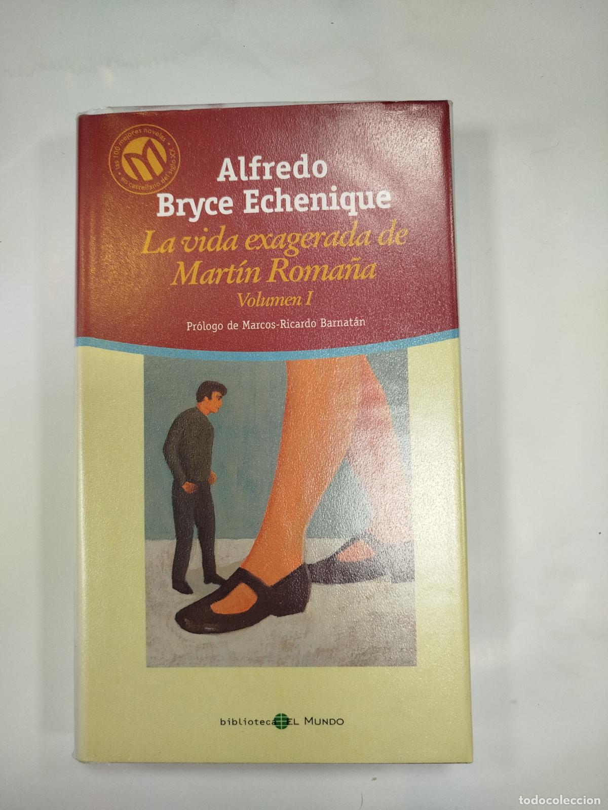 Libros de segunda mano: LA VIDA EXAGERADA DE MARTIN ROMA&Ntilde;A (I) - ALFREDO BRYCE ECHENIQUE - Foto 1