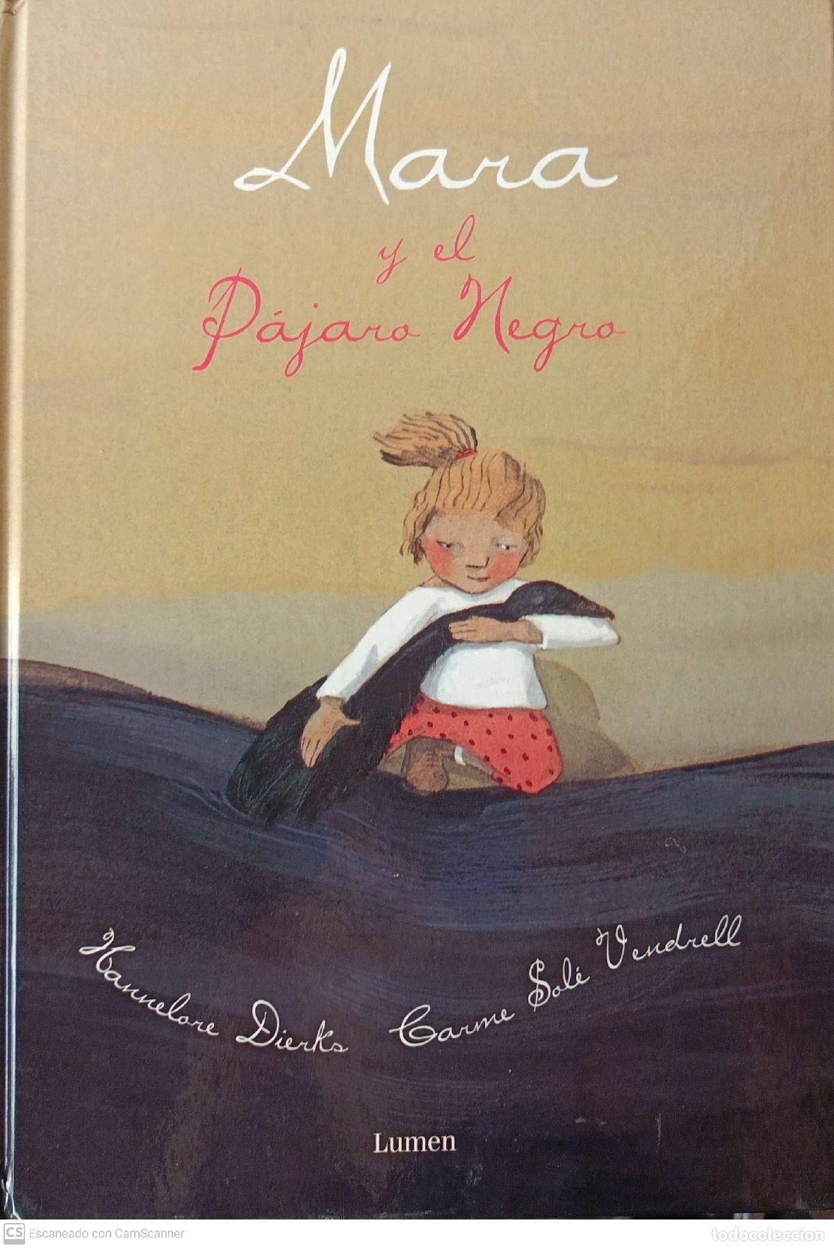 Libros de segunda mano: Mara y el p&aacute;jaro negro - Hannelore Dierks - Foto 1