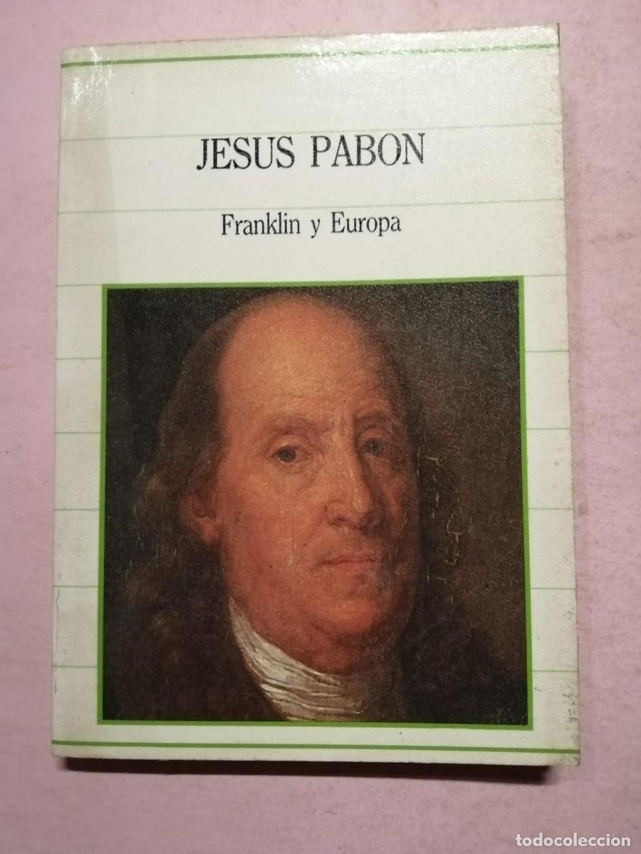 Libros de segunda mano: FRANKLIN Y EUROPA (JESUS PABON) - Foto 1