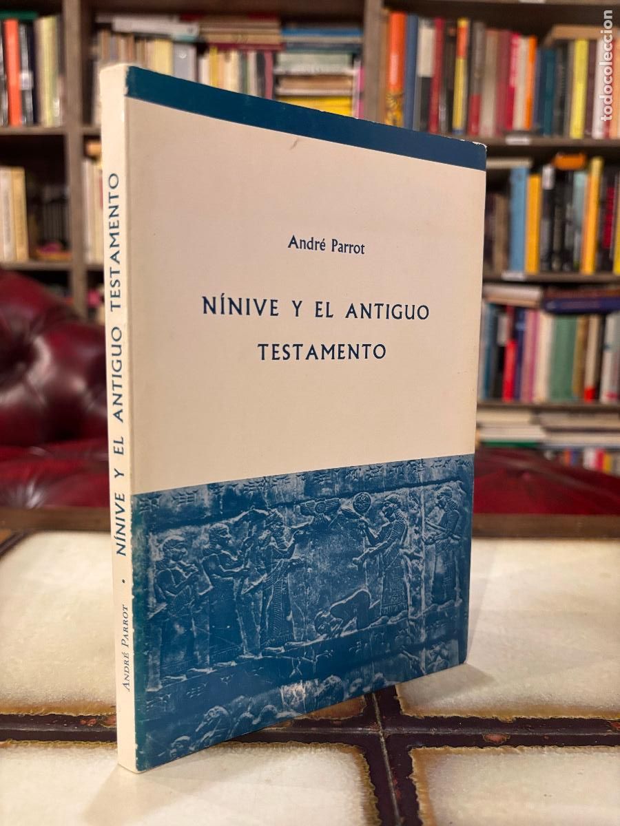 Libros de segunda mano: N&iacute;nive y el Antiguo Testamento. Andr&eacute; Parrot. - Foto 1