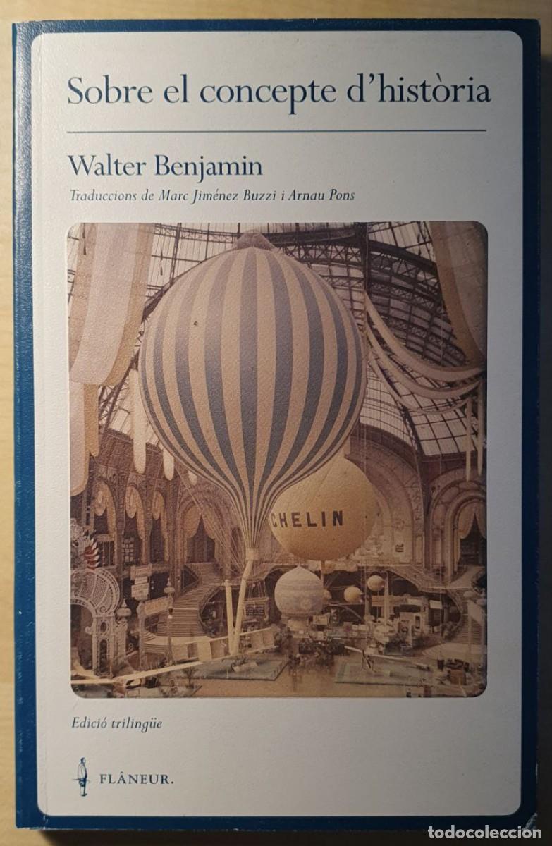 Libros de segunda mano: BENJAMIN, Walter Sobre el concepte dhist&ograve;ria (alemany-catal&agrave;-franc&egrave;s) - Foto 1