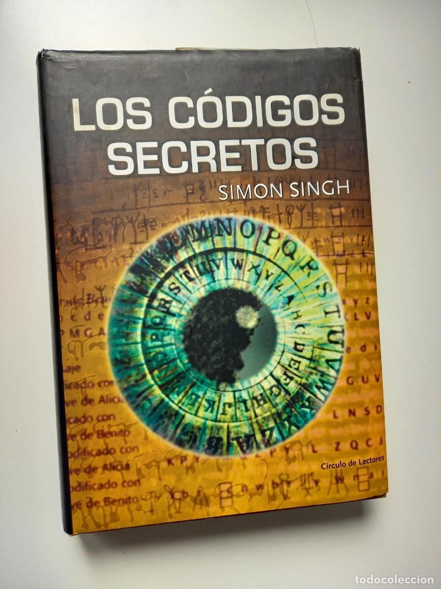 Libros de segunda mano: LOS C&Oacute;DIGOS SECRETOS. SIMON SINGH - Foto 1