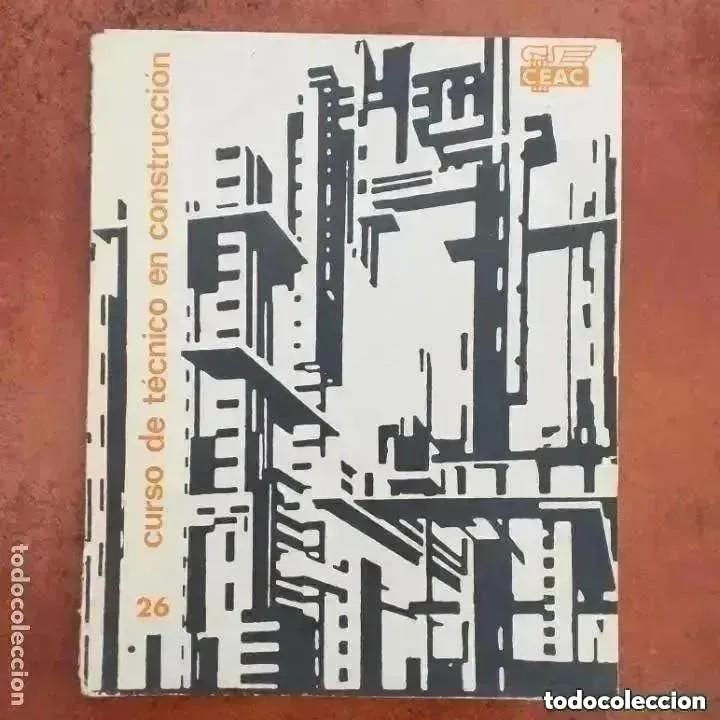 Libros de segunda mano: CURSO TECNICO CONSTRUCCI&Oacute;N CEAC NUM 26 - Foto 1