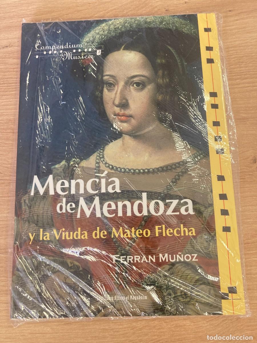 Libros de segunda mano: Menc&iacute;a de Mendoza y la viuda de Mateo Flecha Ferran Mu&ntilde;oz - Foto 1