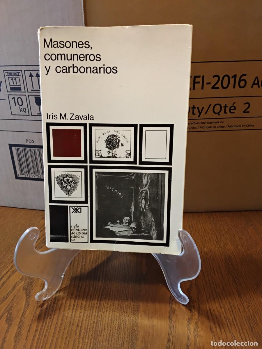 Libros de segunda mano: MASONES, COMUNEROS Y CARBONEROS, Iris M. ZAVALA - Foto 1