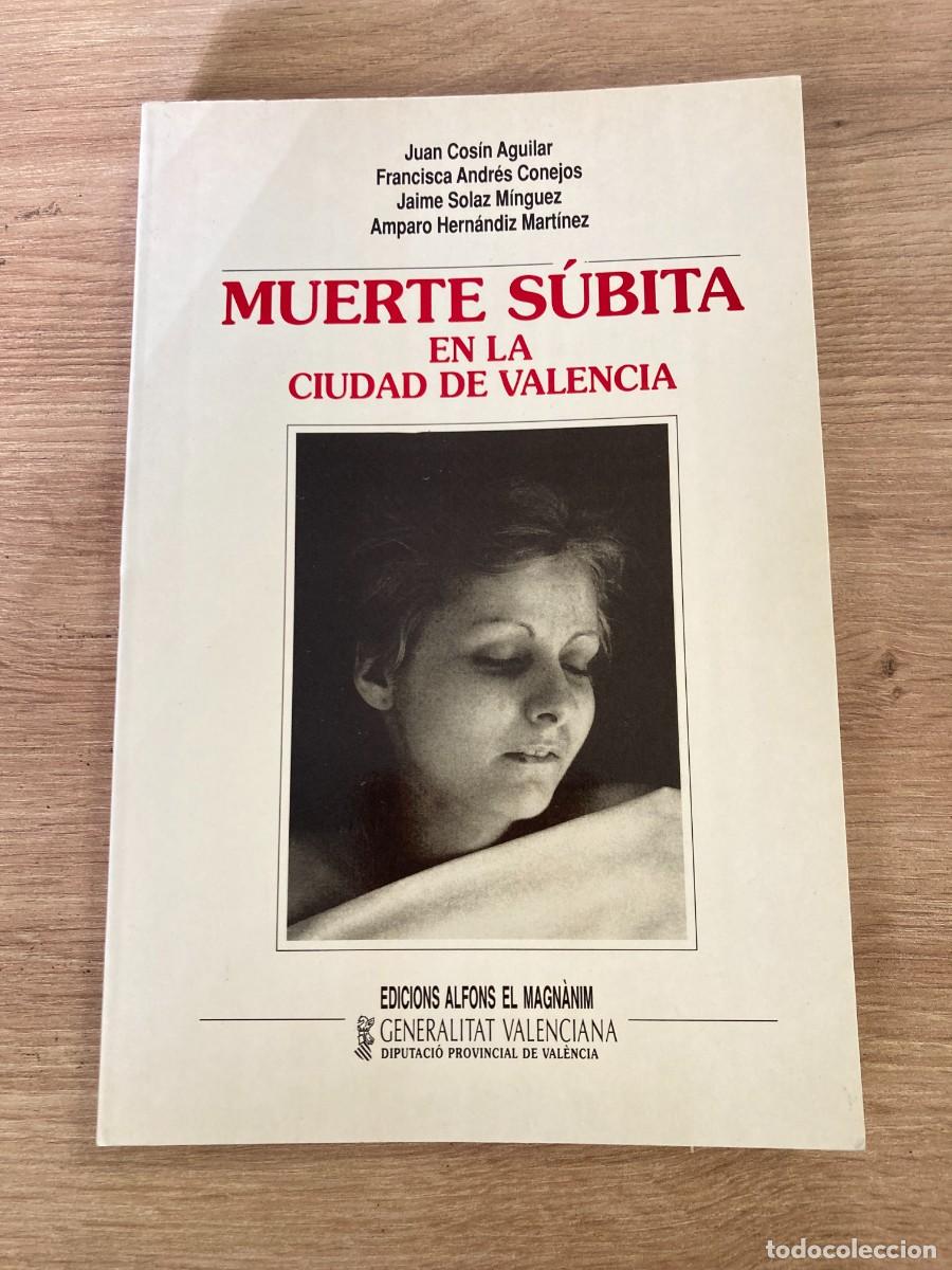 Libros de segunda mano: Muerte s&uacute;bita en la ciudad de Valencia - Foto 1