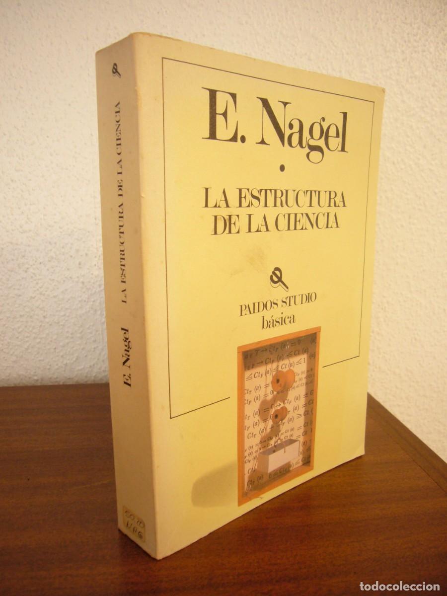 Libros de segunda mano: ERNEST NAGEL: LA ESTRUCTURA DE LA CIENCIA (PAID&Oacute;S, 1981) - Foto 1
