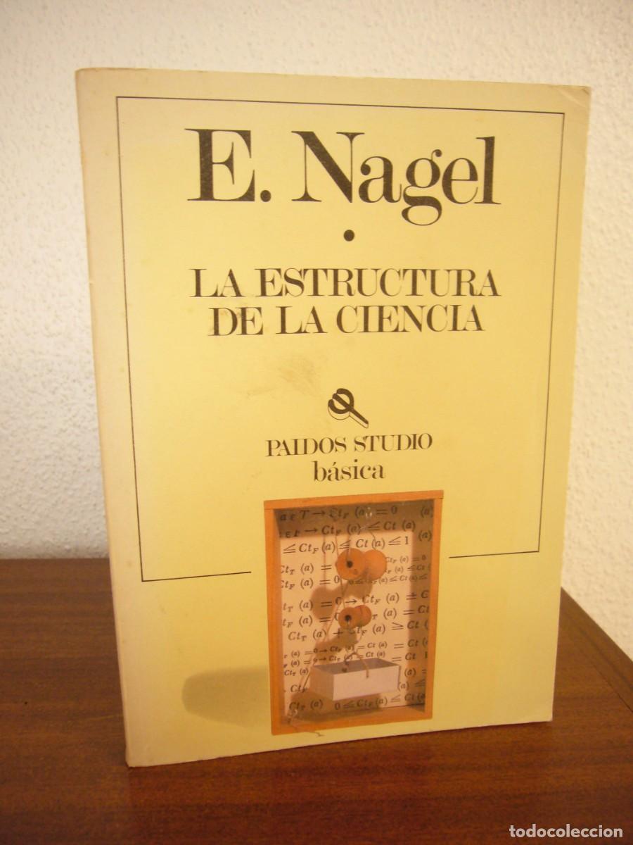 Libros de segunda mano: ERNEST NAGEL: LA ESTRUCTURA DE LA CIENCIA (PAID&Oacute;S, 1981) - Foto 2