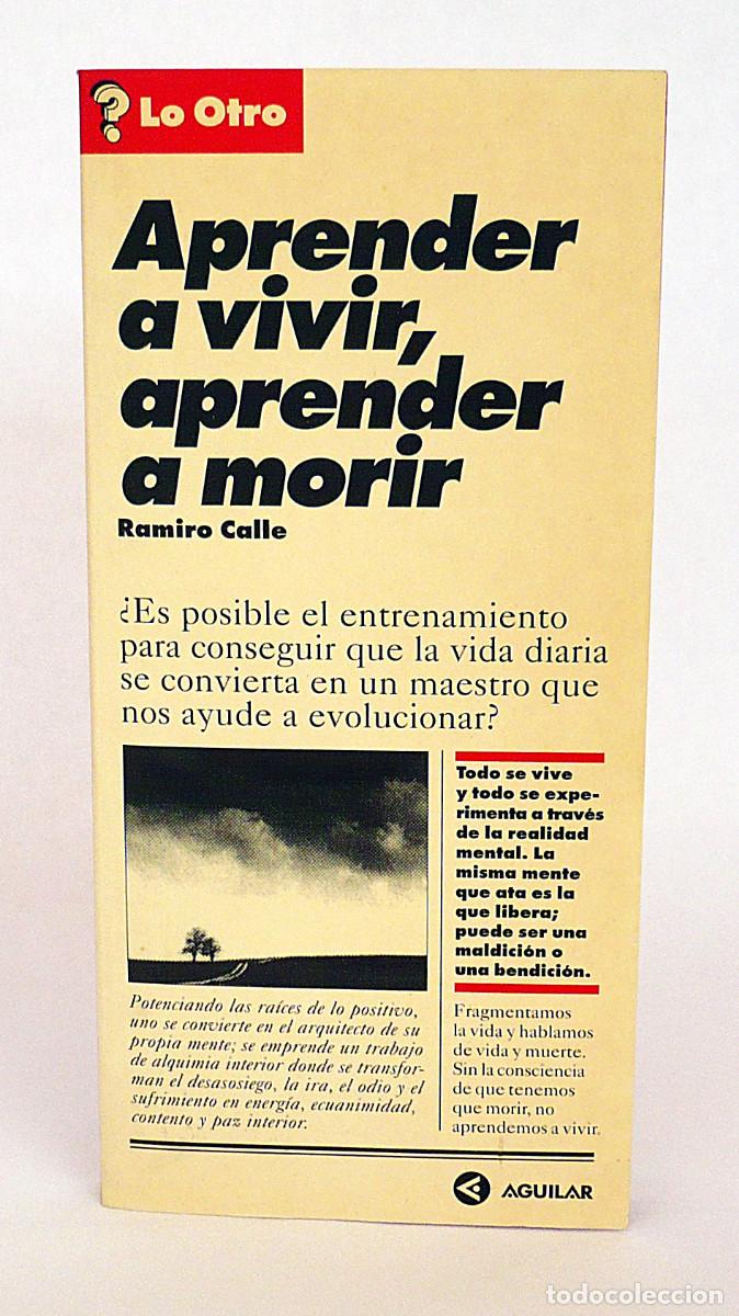 Libros de segunda mano: Aprender a vivir aprender a morir, Ramiro Calle - Foto 1