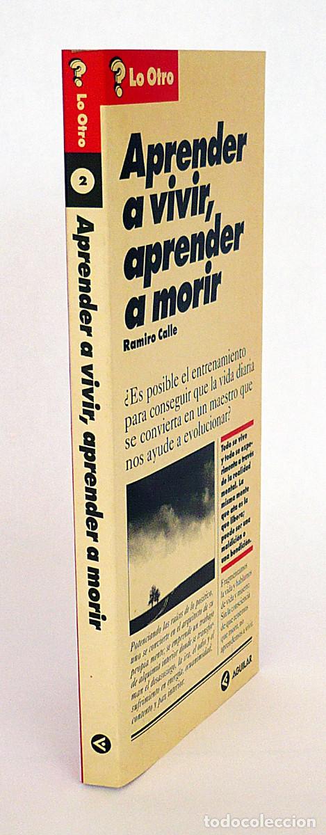 Libros de segunda mano: Aprender a vivir aprender a morir, Ramiro Calle - Foto 2