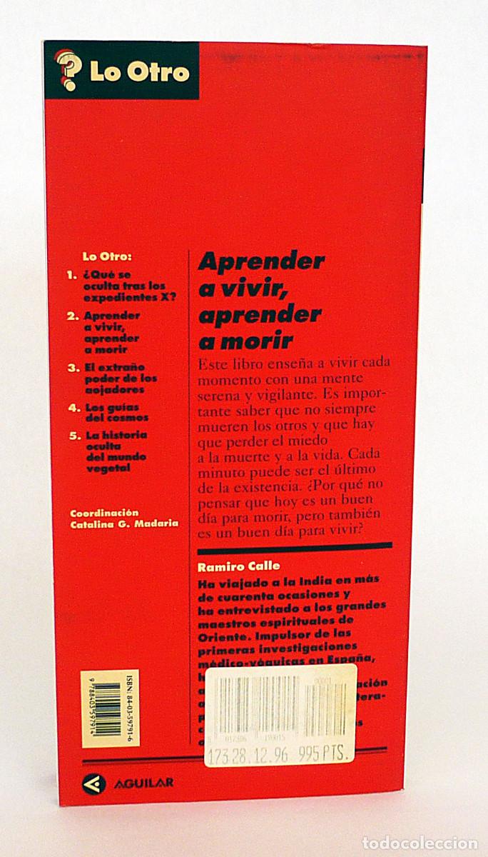 Libros de segunda mano: Aprender a vivir aprender a morir, Ramiro Calle - Foto 4